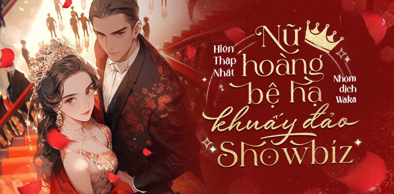 Ảnh từ truyện Nữ hoàng bệ hạ khuấy đảo showbiz