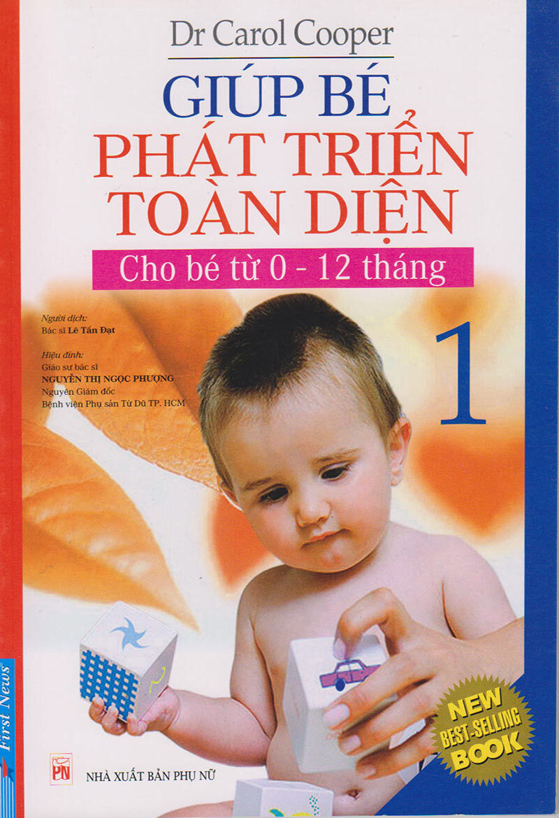 Cuốn sách Giúp Bé Phát Triển Toàn Diện: Cho Bé từ 0-12 Tháng