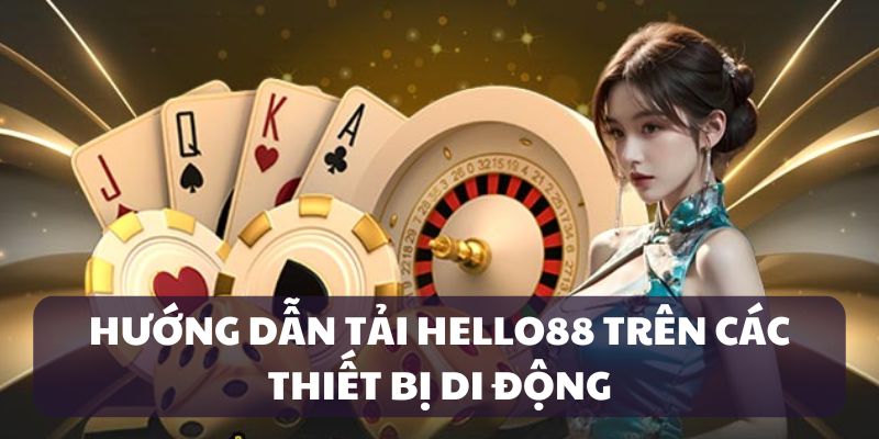 tai-hello88-huong-dan