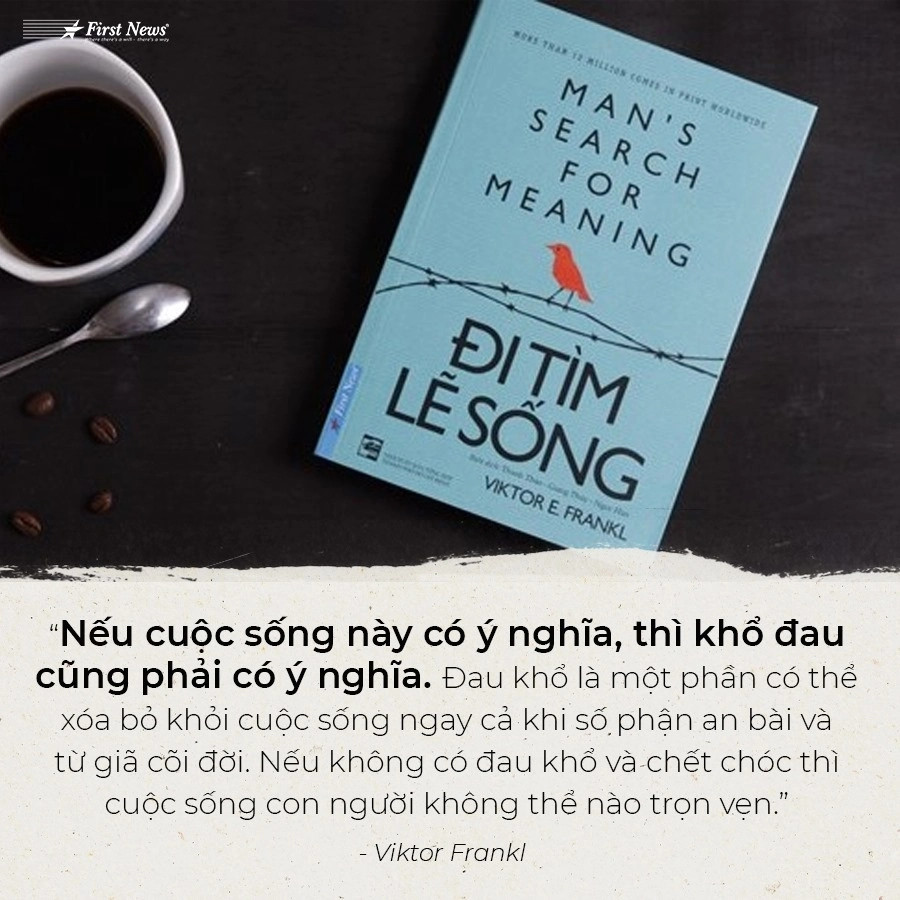 3 bài học từ &#8220;Đi tìm lẽ sống&#8221; giúp bạn sống trọn vẹn