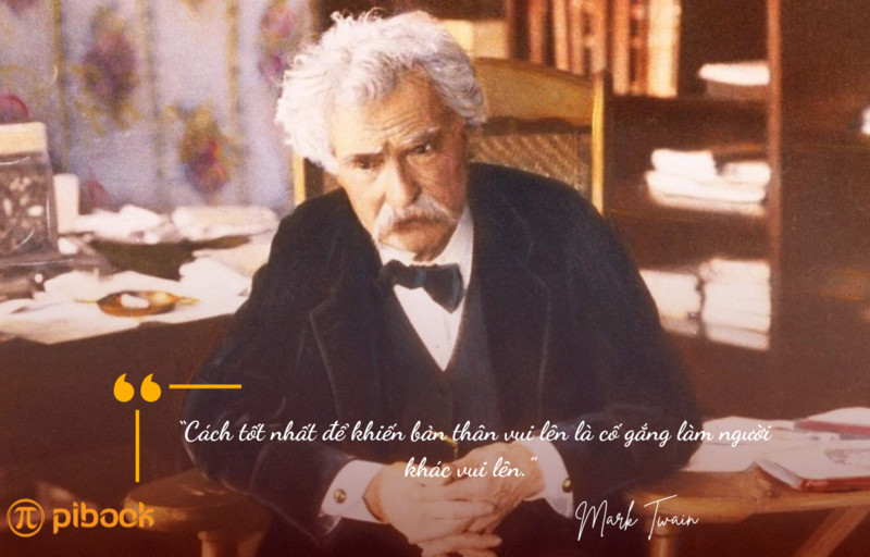 Sống tốt hơn với 9 bài học đầy cảm hứng từ Mark Twain