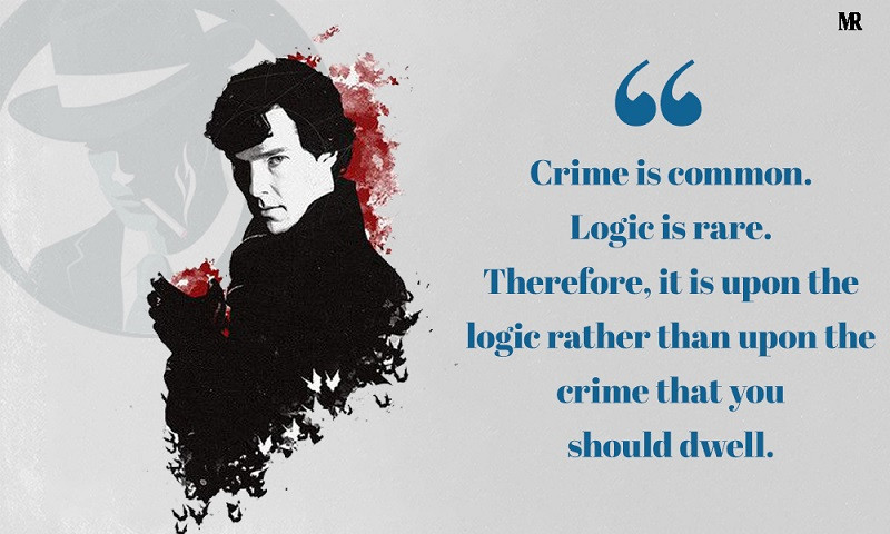 65+ trích dẫn hay, câu nói nổi tiếng của Sherlock Holmes
