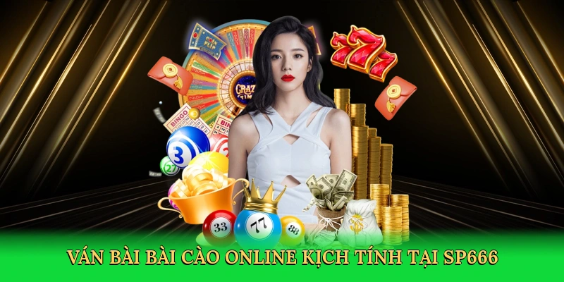 Bài Cào Online &#8211; Hành Trình Chinh Phục Ván Bài Tại SP666