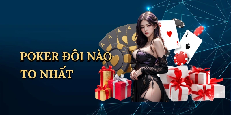 Poker Đôi Nào To Nhất – Chòm Sao Poker Constellation Showdown Tại FI88