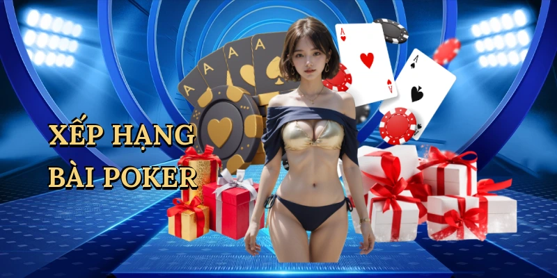 Xếp Hạng Bài Poker SV88 - Bí Kíp Thắng Lớn Đỉnh Cao