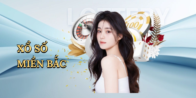 Xổ số miền Bắc