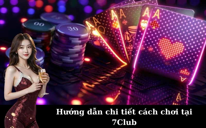 Cổng Game 7Club: Bí Kíp Săn Jackpot Nổ Hũ Dễ Thắng