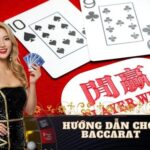 Hướng dẫn chơi Baccarat