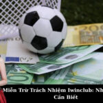 Miễn Trừ Trách Nhiệm Iwinclub: Những Điều Cần Biết