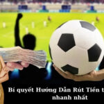 Bí quyết Hướng Dẫn Rút Tiền tại AE888 nhanh nhất