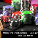 Miễn trừ trách nhiệm - Các quy định tại nhà cái Tin68