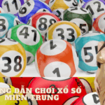 Hướng dẫn chơi xổ số Miền Trung cho người mới