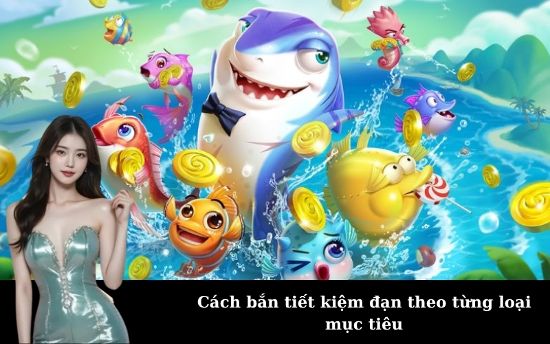 Cách bắn tiết kiệm đạn theo từng loại mục tiêu