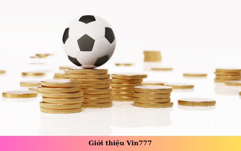 Giới thiệu Vin777
